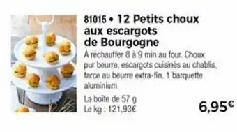 Thiriet 12 Petits choux aux escargots de bourgogne offre