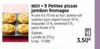 Thiriet Petites pizzas jambon fromages offre