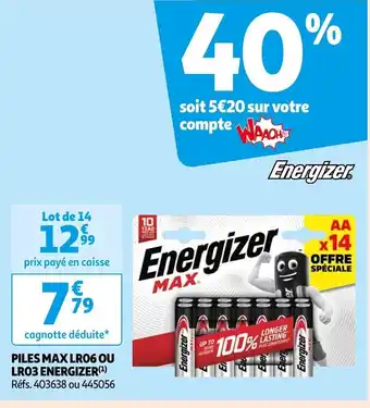 Auchan PILES MAX LR06 OU LRO3 ENERGIZER(¹) offre