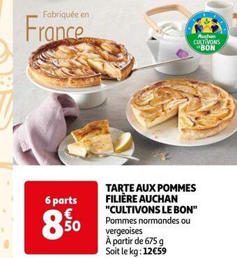 Auchan TARTE AUX POMMES FILIÈRE AUCHAN "CULTIVONS LE BON" offre