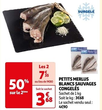 Auchan PETITS MERLUS BLANCS SAUVAGES CONGELÉS offre
