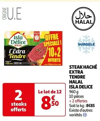 Auchan STEAK HACHÉ EXTRA TENDRE HALAL ISLA DELICE offre