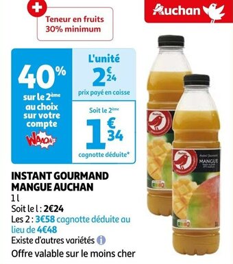 Auchan INSTANT GOURMAND MANGUE AUCHAN offre