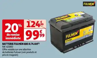 Auchan BATTERIE FULMEN 680 A 74 AH(¹) offre