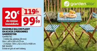 Auchan ENSEMBLE BALCON PLIANT EN ACACIA 2 PERSONNES GARDENSTAR offre