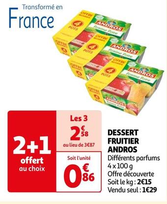 Auchan Andros dessert fruitier offre