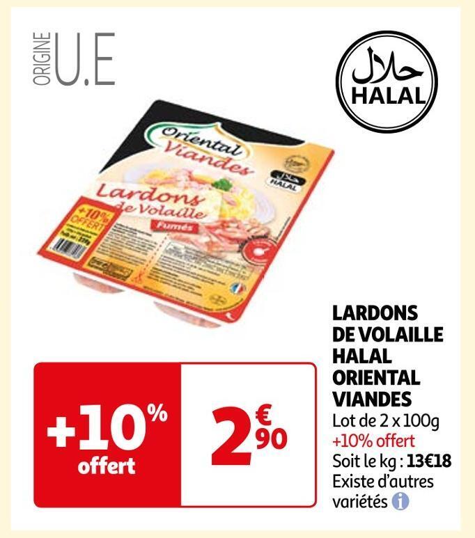 Promo Oriental viandes lardons de volaille halal chez Auchan