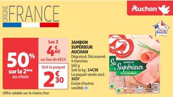 Auchan Supermarché Auchan jambon supérieur offre