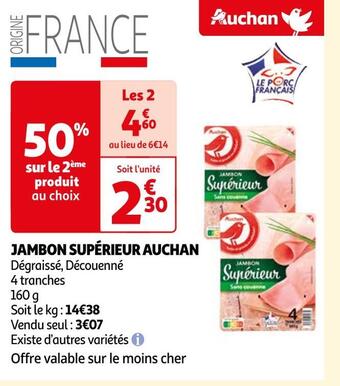 Auchan Auchan jambon supérieur offre