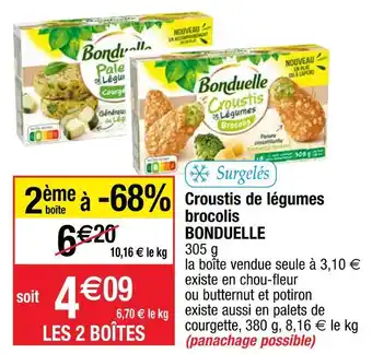 Cora x Carrefour Bonduelle croustis de légumes brocolis offre