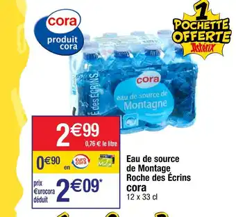 Cora x Carrefour Cora eau de source de montage roche des écrins offre