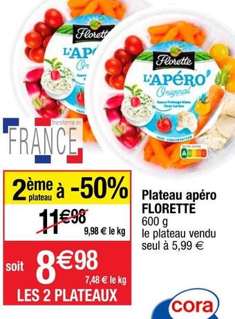 Cora x Carrefour Florette plateau apéro offre