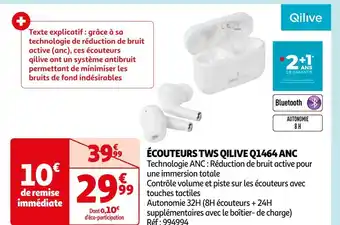 Auchan Qilive écouteurs tws qilive q1464 anc offre