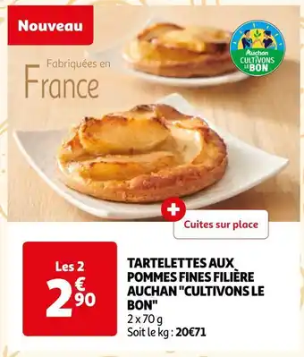 Auchan Filière auchan cultivons le bon tartelettes aux pommes fines offre