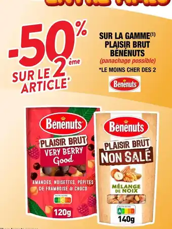 Bénénuts -50% sur le 2ème article sur la gamme plaisir brut bénénuts