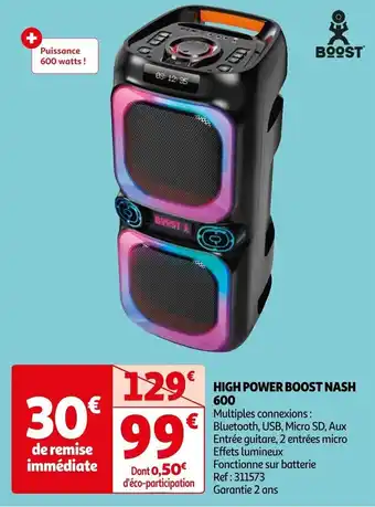 Auchan HIGH POWER BOOST NASH 600 offre