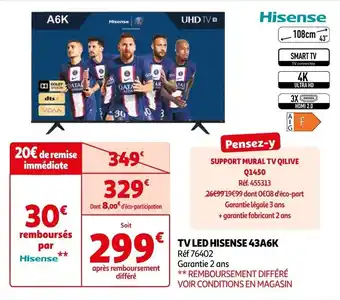 Auchan TV LED HISENSE 43A6K offre