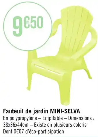 Fauteuil de jardin MINI-SELVA