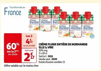 Auchan Crème fluide entière de normandie elle & vire offre
