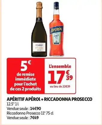 Auchan Supermarché Apéritif apérol + riccadonna prosecco offre