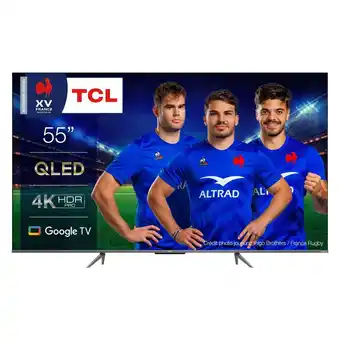 Auchan Tv qled tcl 55c649 offre