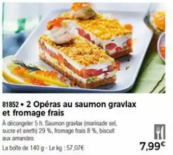Thiriet 2 Opéras au saumon gravlax et fromage frais offre