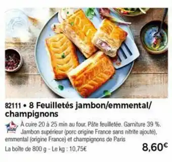 Thiriet 8 Feuilletés jambon/emmental/champignons offre
