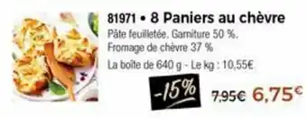Thiriet 8 Paniers au chèvre offre