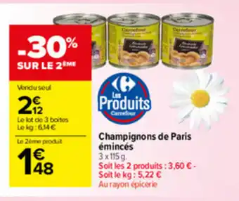 Carrefour Market Champignons de Paris émincés offre