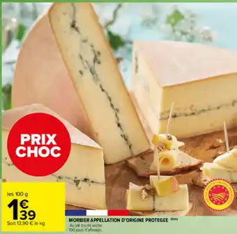 Carrefour Market Morbier Appellation d'Origine Protegee offre