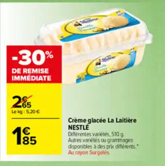 Carrefour Market Crème glacée La Laitière Nestlé offre