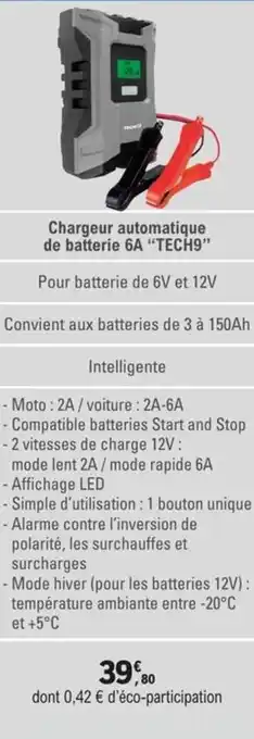 E.Leclerc L'Auto Chargeur automatique de batterie 6A "TECH9" offre
