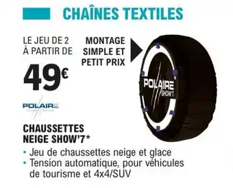 E.Leclerc L'Auto CHAUSSETTES NEIGE SHOW'7* offre