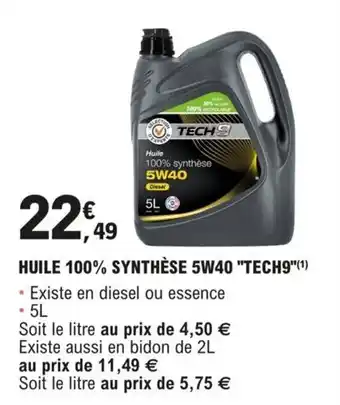 HUILE 100% SYNTHÈSE 5W40 "TECH9"(¹)