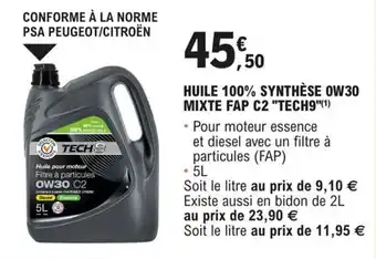 E.Leclerc L'Auto HUILE 100% SYNTHÈSE OW30 MIXTE FAP C2 "TECH9"(¹) offre