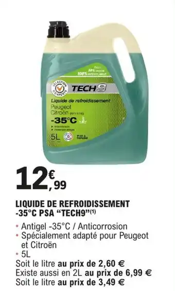 E.Leclerc L'Auto LIQUIDE DE REFROIDISSEMENT -35°C PSA "TECH9"(¹) offre