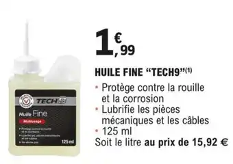 E.Leclerc L'Auto HUILE FINE "TECH9"(¹) offre