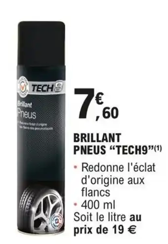 E.Leclerc L'Auto BRILLANT PNEUS "TECH9"(1) offre