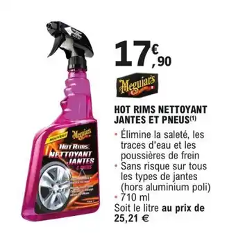 E.Leclerc L'Auto HOT RIMS NETTOYANT JANTES ET PNEUS offre