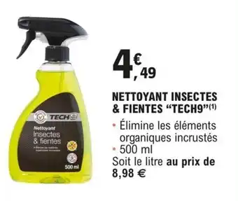 E.Leclerc L'Auto NETTOYANT INSECTES & FIENTES "TECH9"(¹) offre