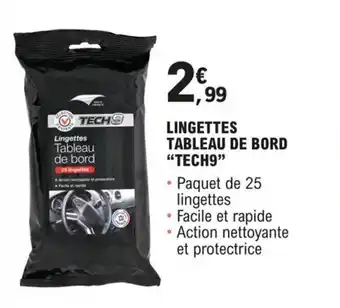 E.Leclerc L'Auto LINGETTES TABLEAU DE BORD "TECH9" offre