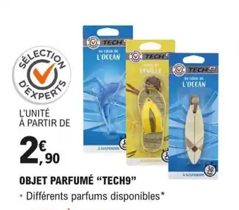 E.Leclerc L'Auto OBJET PARFUMÉ "TECH9" offre