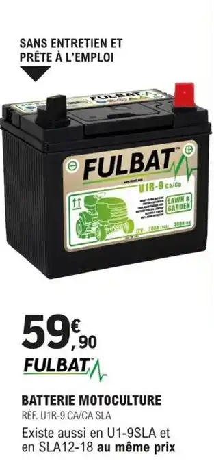 E.Leclerc L'Auto BATTERIE MOTOCULTURE offre