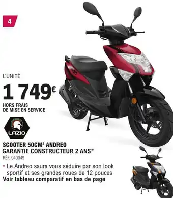 E.Leclerc L'Auto SCOOTER 50CM³ ANDREO GARANTIE CONSTRUCTEUR 2 ANS* RÉF. 940049 offre