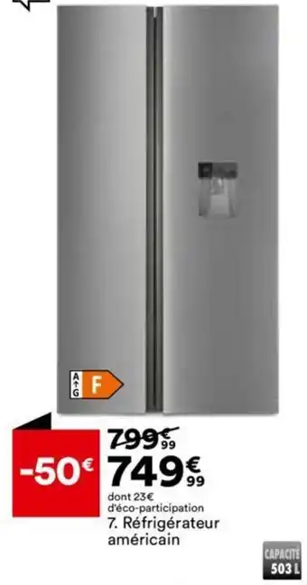 BUT 7. Réfrigérateur américain offre