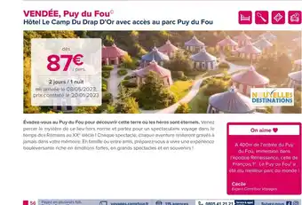 Carrefour VENDÉE, Puy du Fou Hôtel Le Camp Du Drap D'Or avec accès au parc Puy du Fou offre