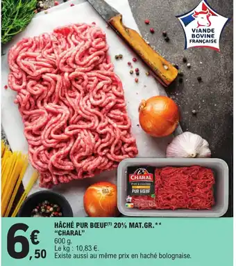 E.Leclerc HÂCHÉ PUR BŒUF(¹) 20% MAT.GR.* "CHARAL" offre