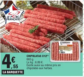 E.Leclerc CHIPOLATAS X12(¹) offre