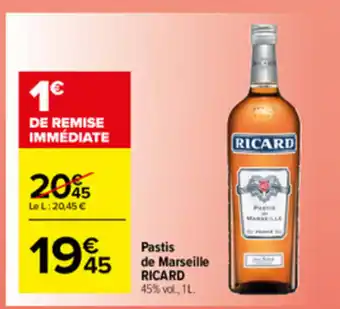 Carrefour Market Pastis de Marseille Ricard offre