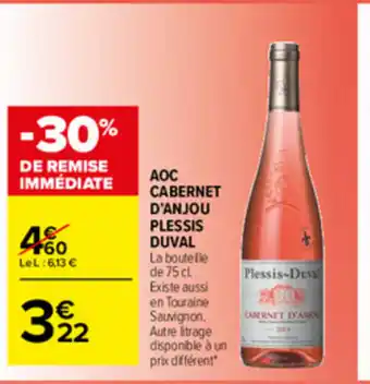 Carrefour Market AOC Cabernet d'Anjou Plessis Duval offre